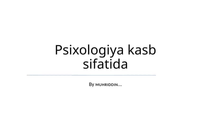 Psixologiya kasb sifatida 1