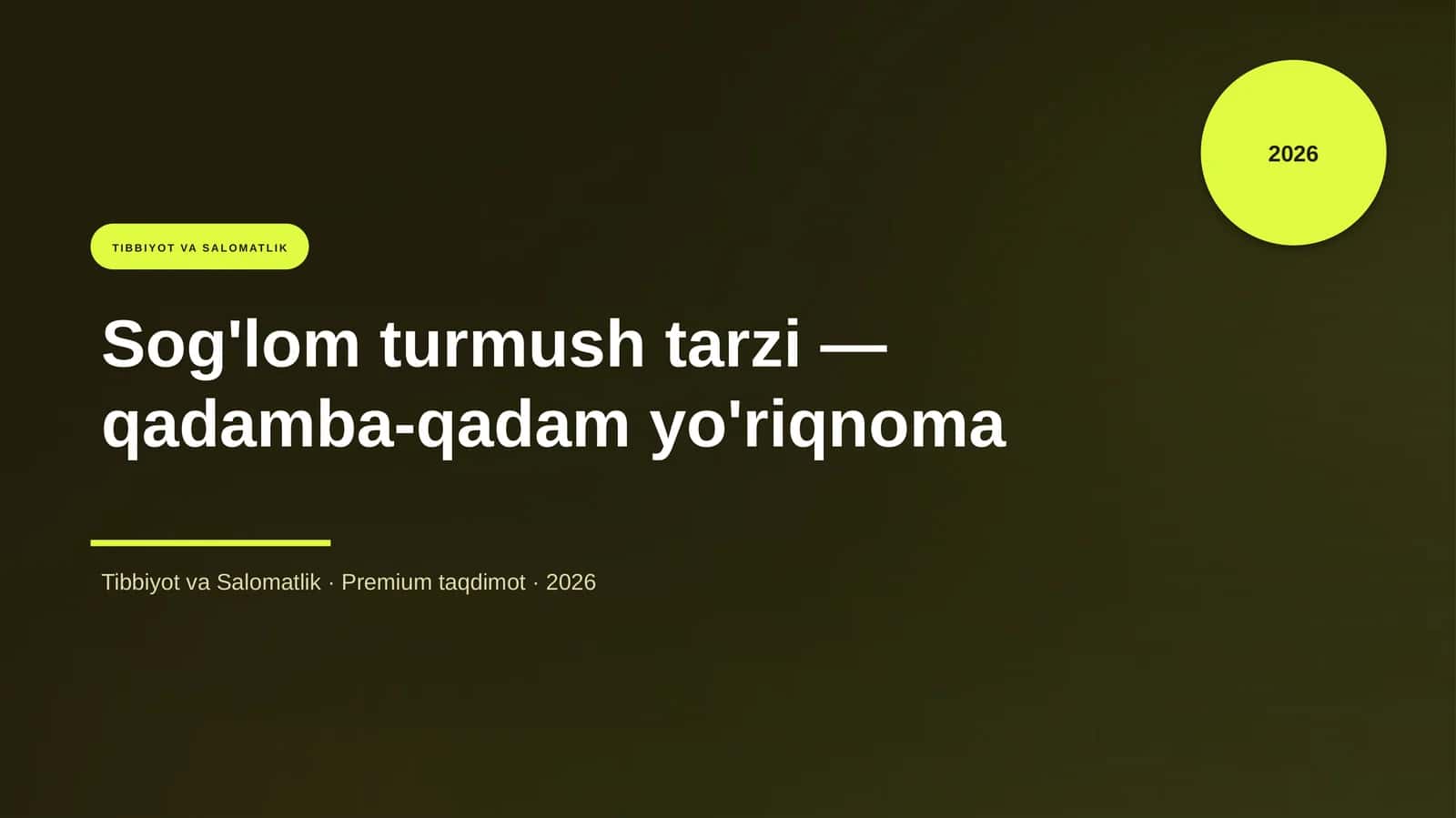 Sog'lom turmush tarzi — qadamba-qadam yo'riqnoma 1