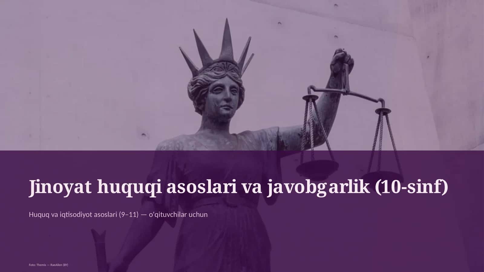 Jinoyat huquqi asoslari va javobgarlik (10-sinf) 1