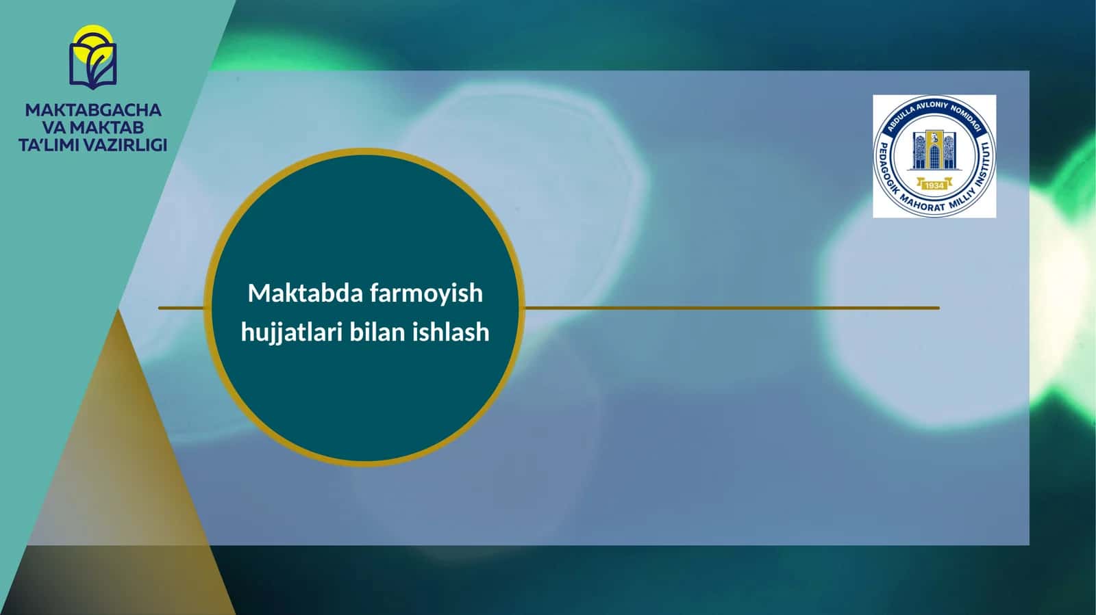 Maktabda farmoyish hujjatlari bilan ishlash 1