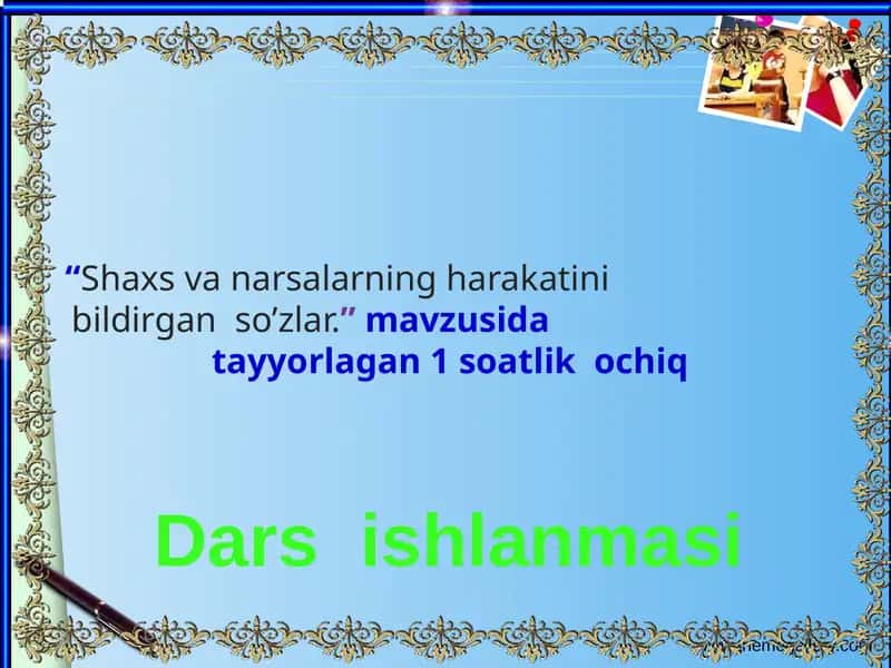 Darsishlanmasi "Shaxsvanarsalarning harakatini bildirgan so'zlar" 1