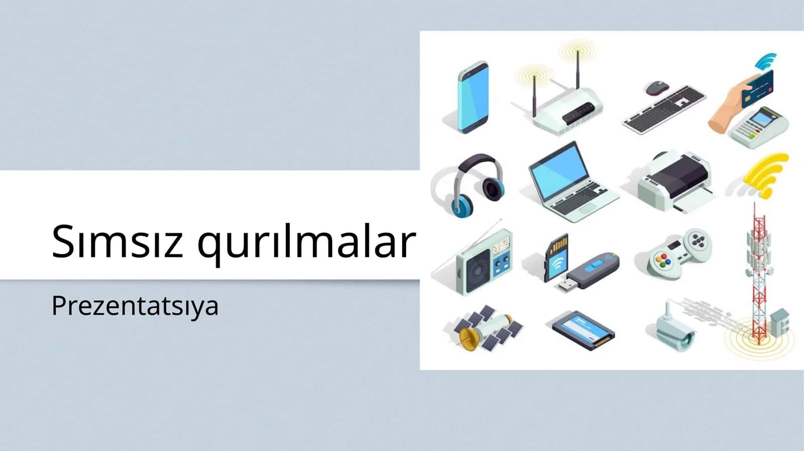 Sımsız qurılmalar 1