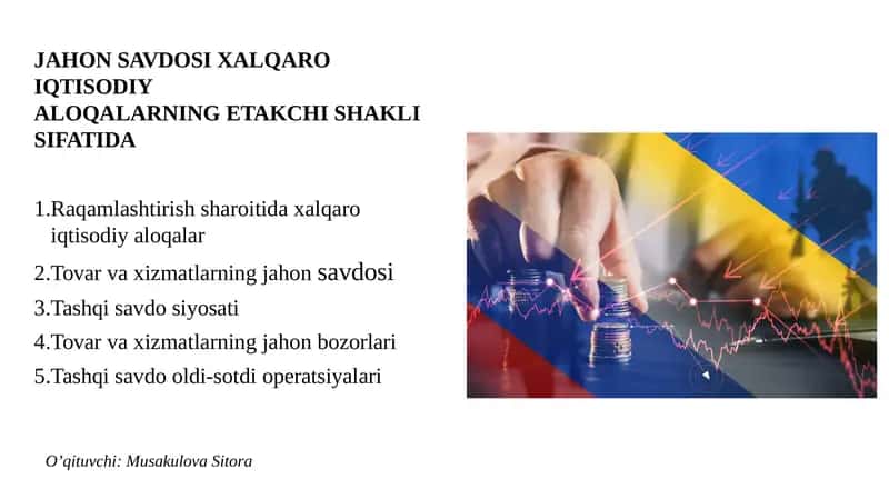 Raqamlashtirish sharoiti daxalqaro iqtisodiy aloqalar 1