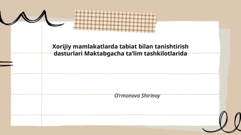 Xorijiy mamlakatlarda tabiat bilan tanishtirish dasturlari Maktabgacha taʼlim tashkilotlarida 1