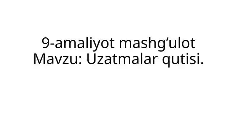 Uzatmalar qutisi