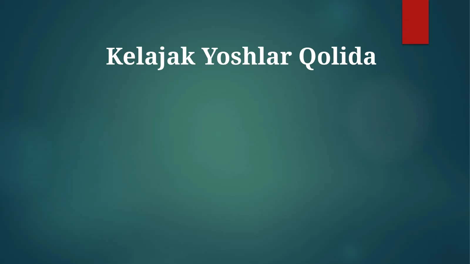 Kelajak Yoshlar Qolida 1