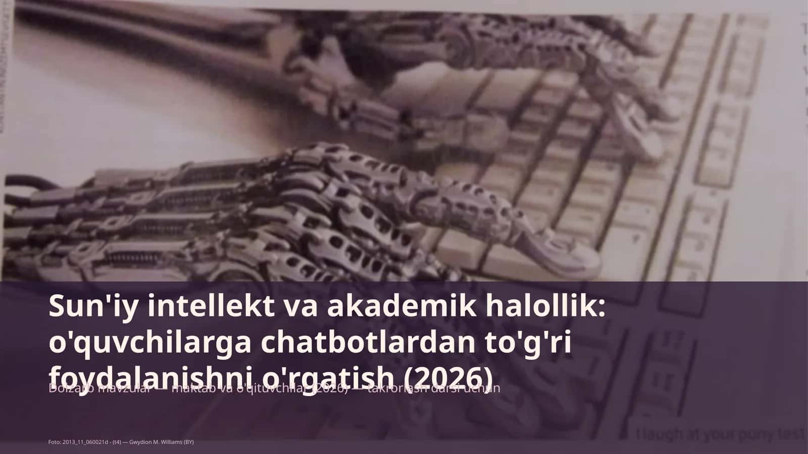 Sun'iy intellekt va akademik halollik: o'quvchilarga chatbotlardan to'g'ri foydalanishni o'rgatish 1