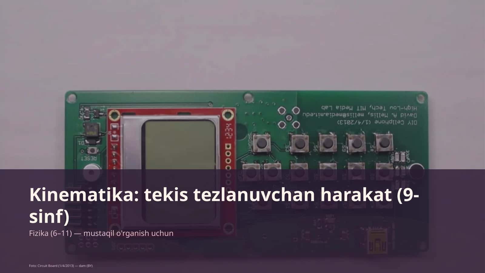 Kinematika: tekis tezlanuvchan harakat (9-sinf) 1