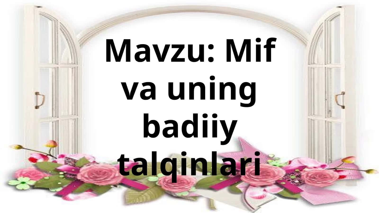 Mif va uning badiiy talqinlari 1