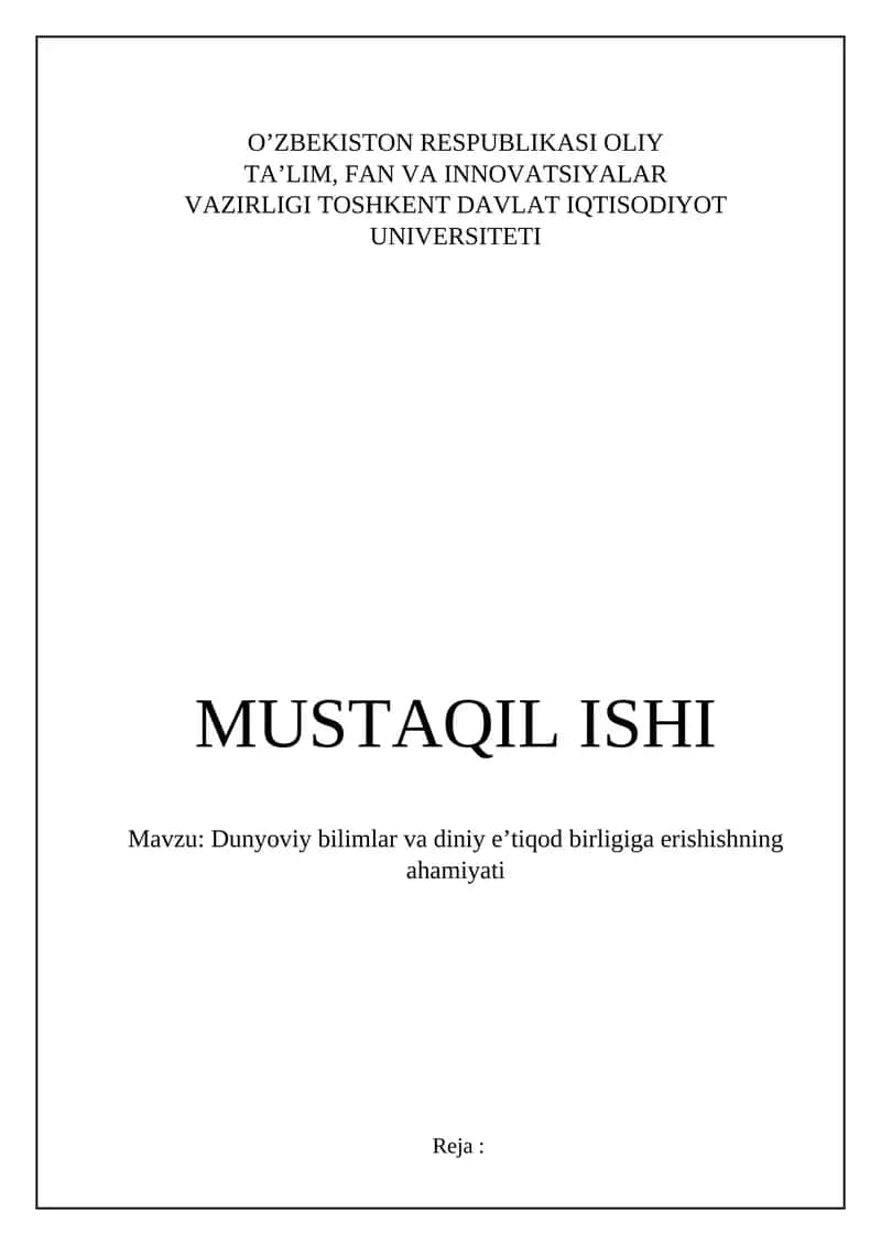 Dunyoviy bilimlar va diniy e’tiqod birligiga erishishning ahamiyati 1