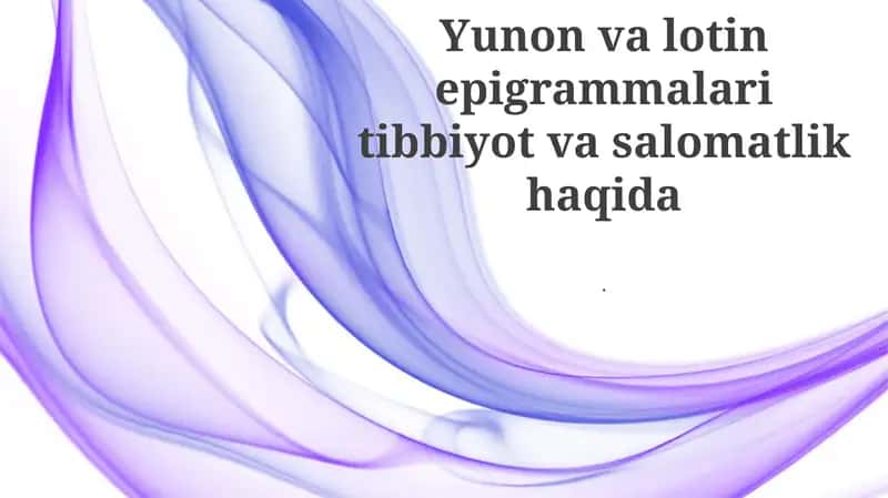 Yunon va lotin epigrammalari tibbiyot va salomatlik haqida 1