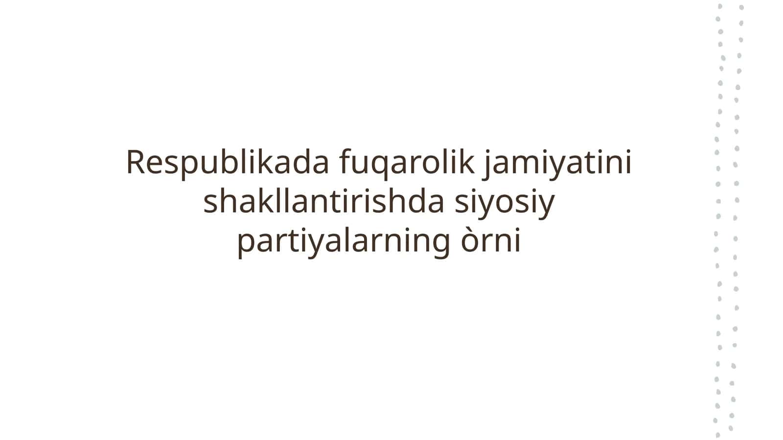 Fuqarolik jamiyatini rivojlantirishning ahamiyati 1