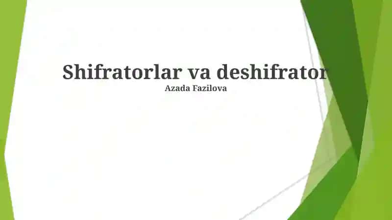 Shifratorlar va deshifrator 1