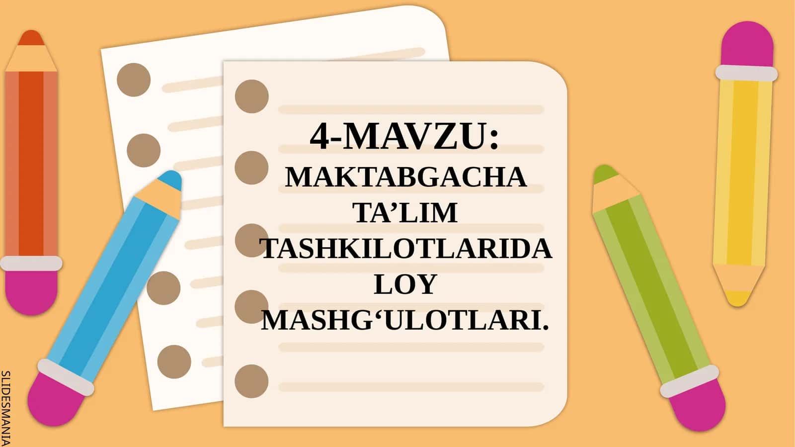 MAKTABGACHA TA’LIM TASHKILOTLARIDA LOY MASHG‘ULOTLARI 1