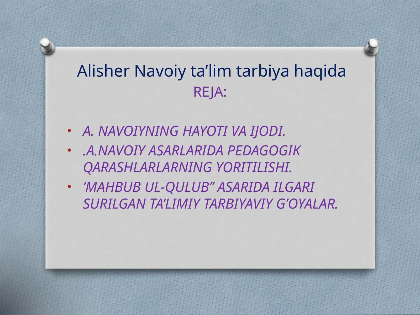Alisher Navoiy ta’lim tarbiya haqida 1