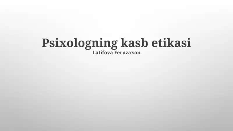 Psixologning kasb etikasi 1