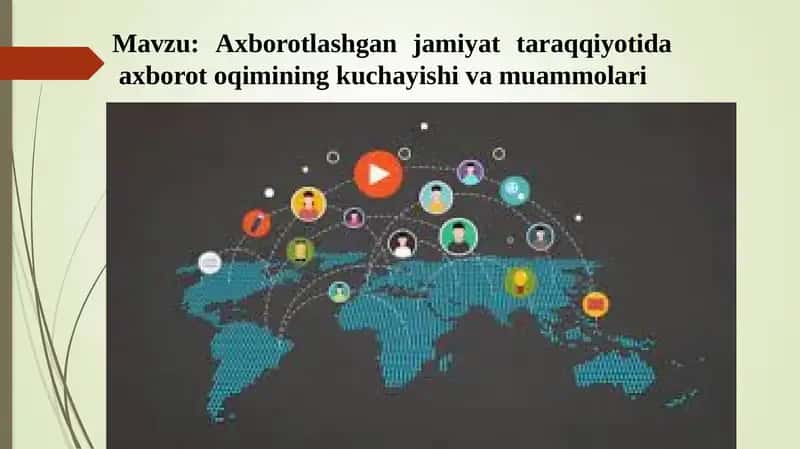 Axborotlashgan jamiyat tushunchasi va uning vazifalari 1