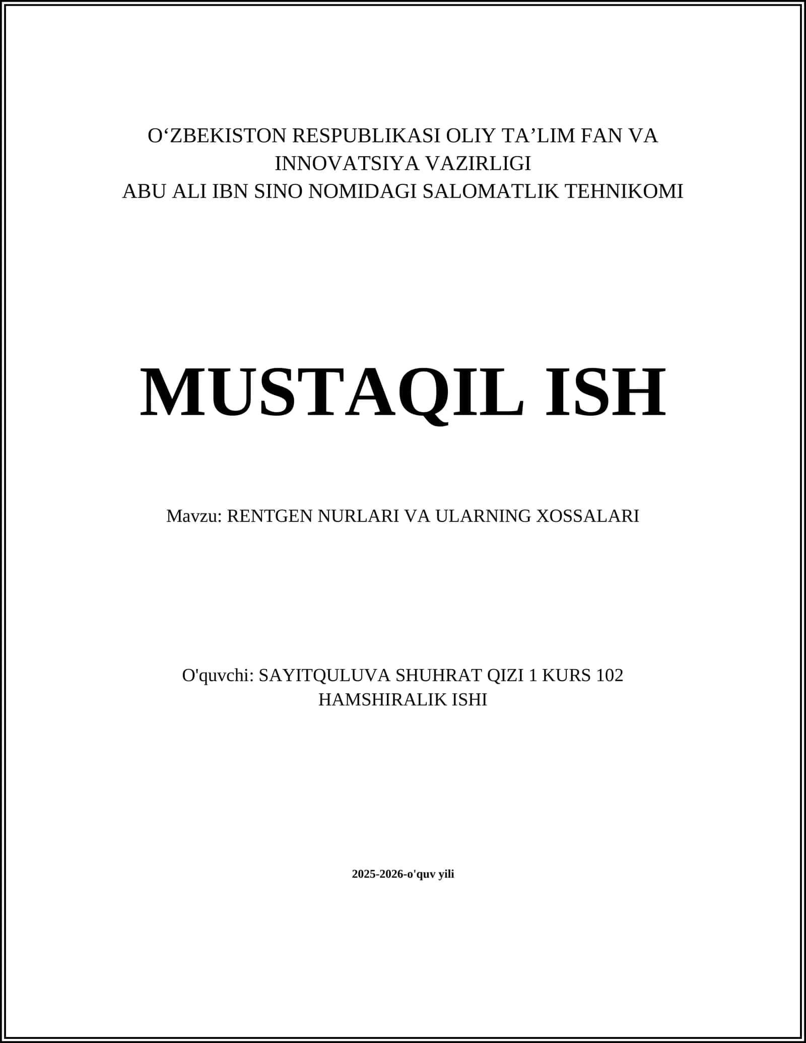 RENTGEN NURLARI VA ULARNING XOSSALARI 1