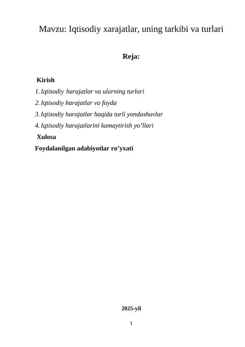 Iqtisodiy xarajatlar, uning tarkibi va turlari 1