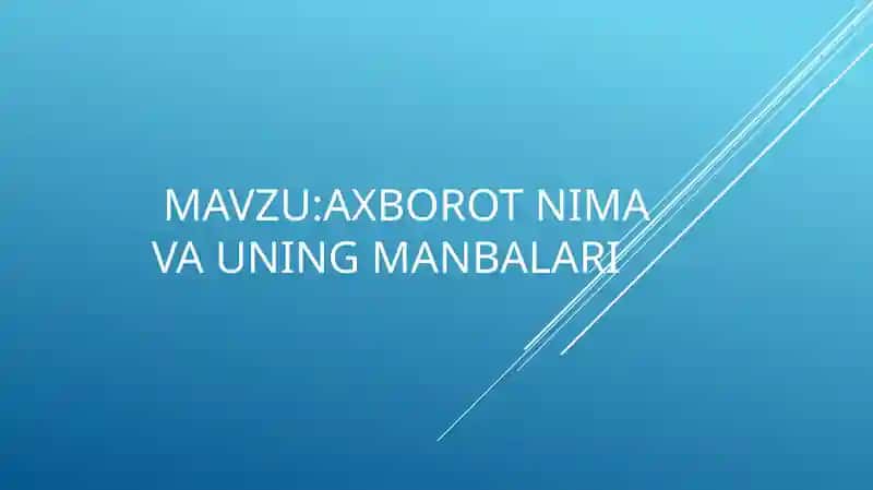 Axborot nima va uning manbalari 1