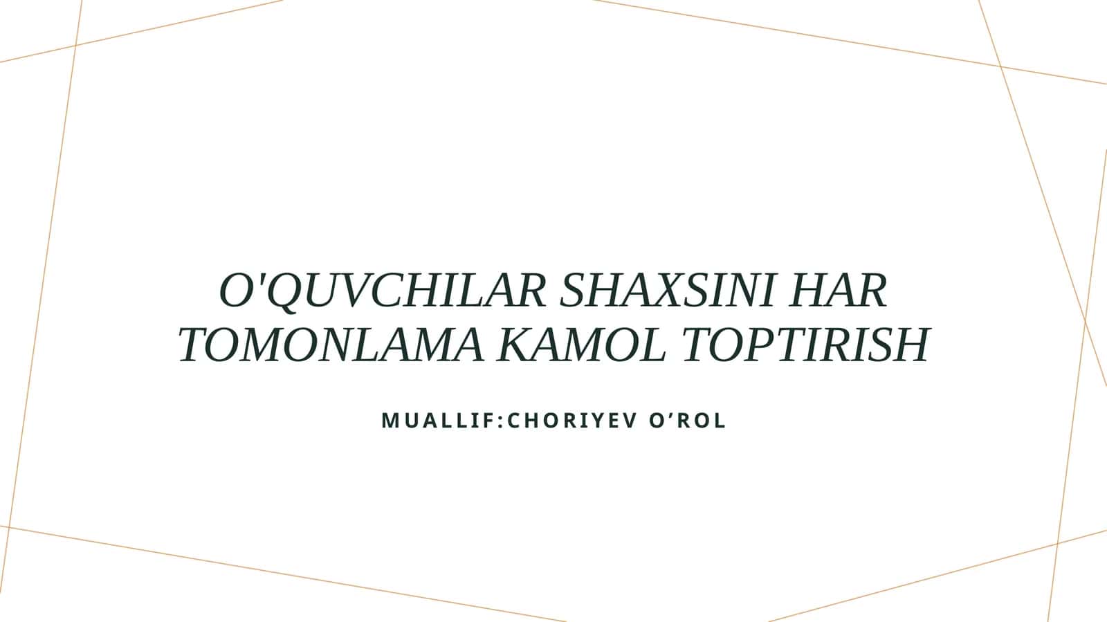 o'quvchilar shaxsini har tomonlama kamol toptirish 1
