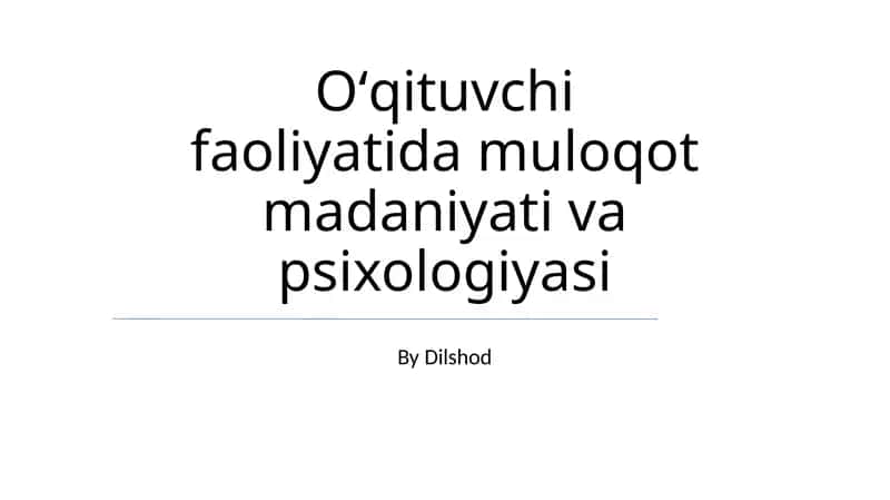 Muloqot madaniyati va psixologiyasi 1