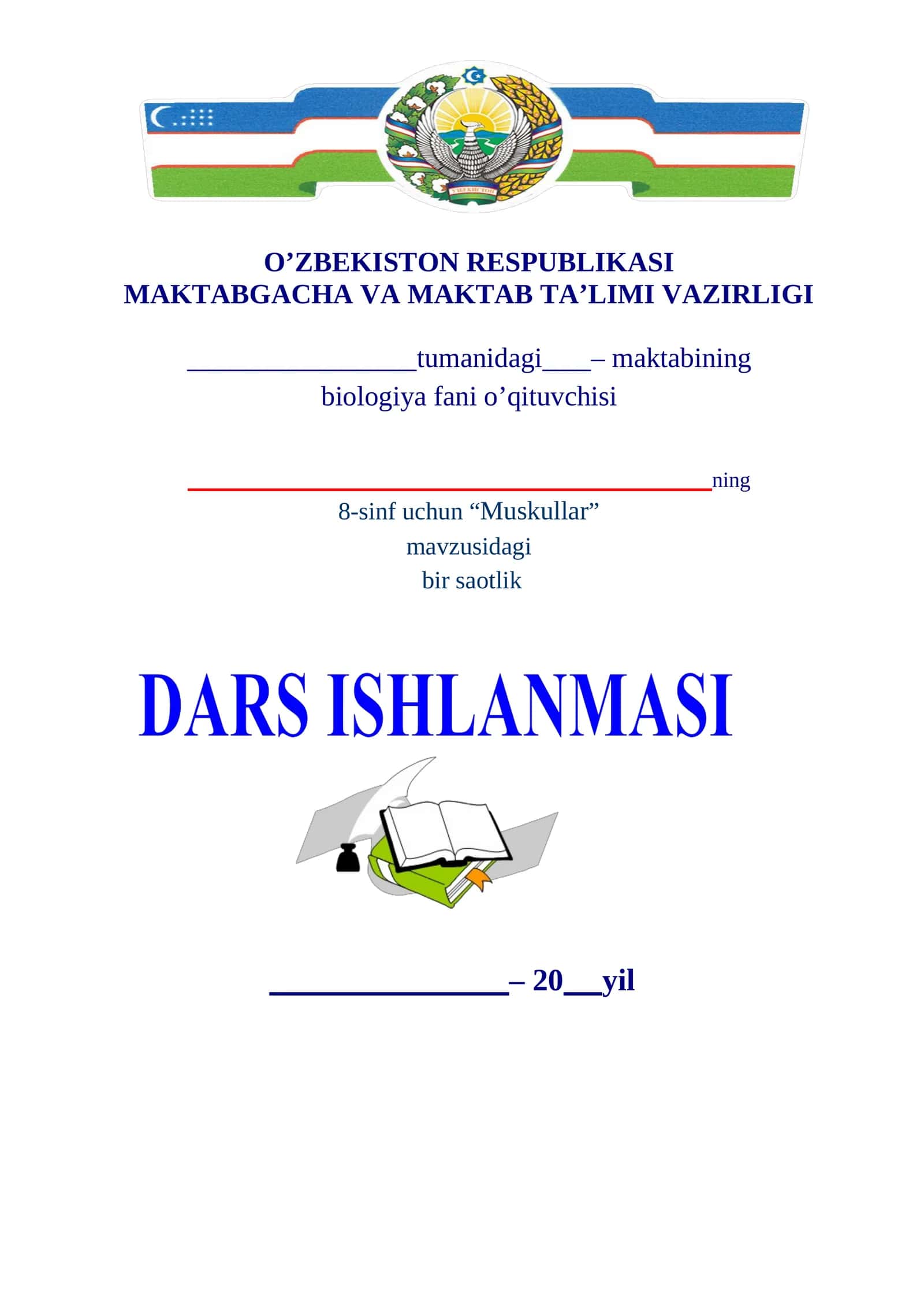 “Muskullar” 8-sinf Biologiya bir soatlik dars ishlanmasi 1