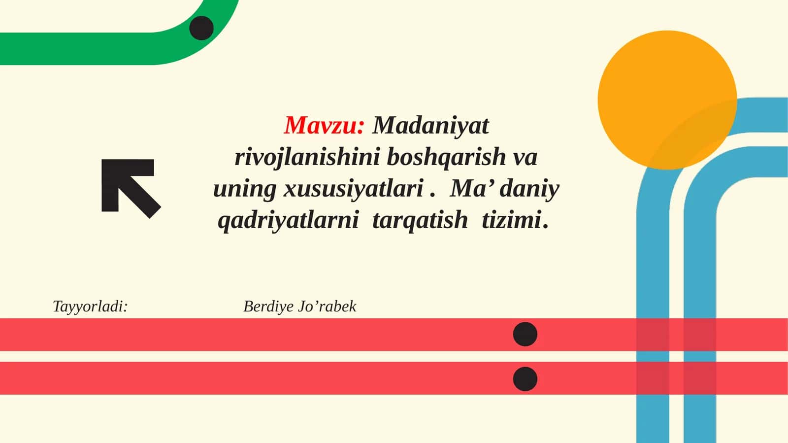 Madaniyatrivojlanishini boshqarish va uning xususiyatlari 1