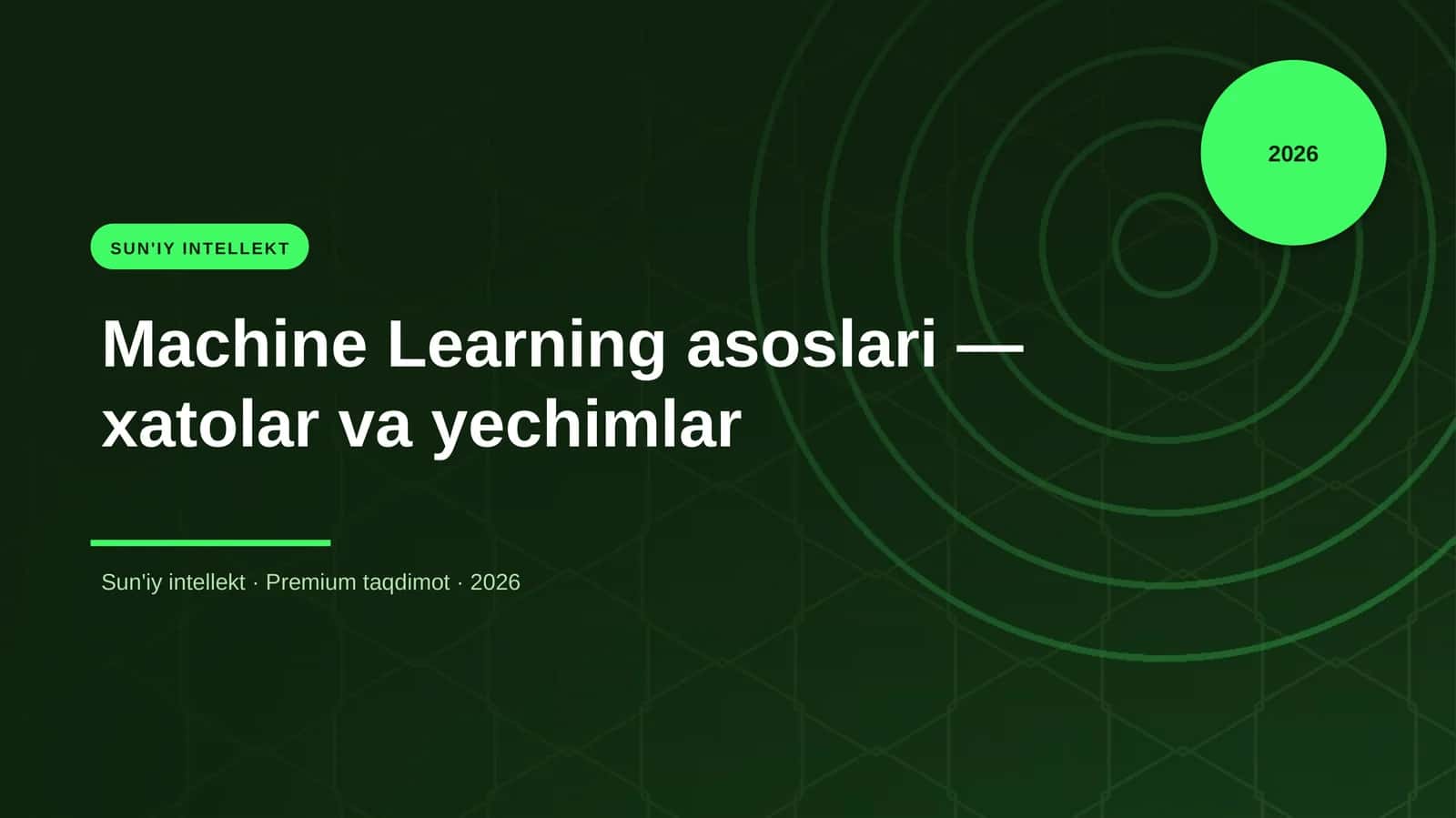 Machine Learning asoslari — xatolar va yechimlar 1