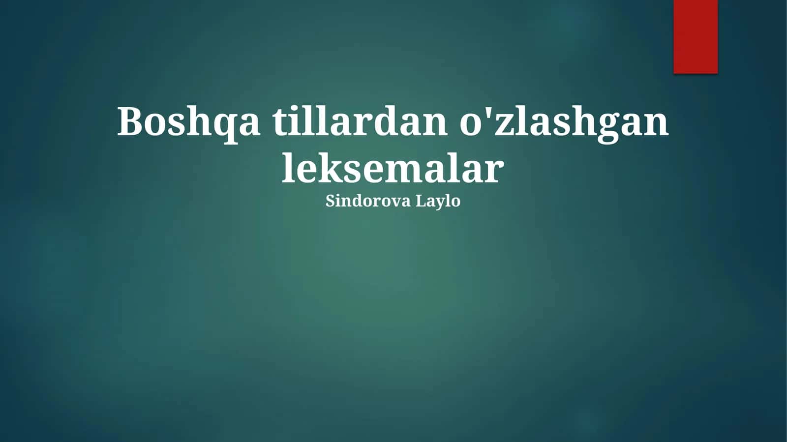 Boshqa tillardan o'zlashgan leksemalar 1