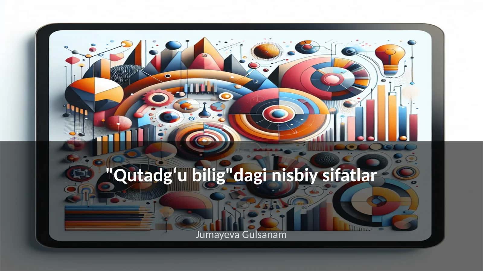 "Qutadgʻu bilig"dagi nisbiy sifatlar 1