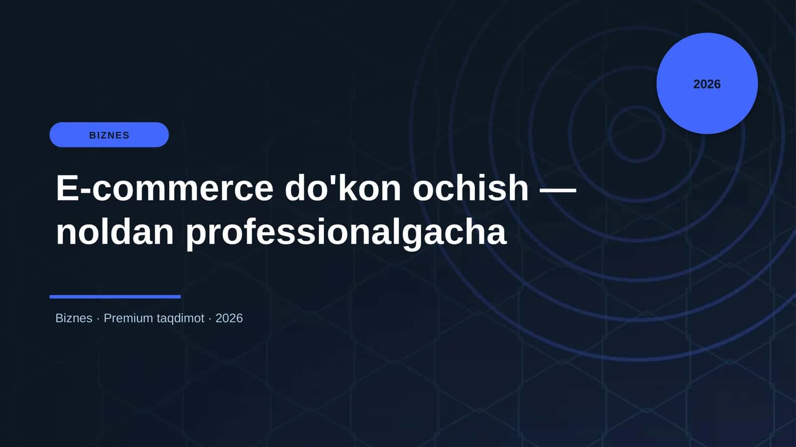 E-commerce do'kon ochish — noldan professionalgacha 1