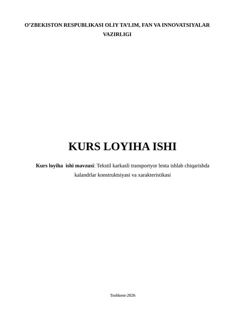 Tekstil karkasli transportyor lenta ishlab chiqarishda kalandrlar konstruktsiyasi va xarakteristikasi 1