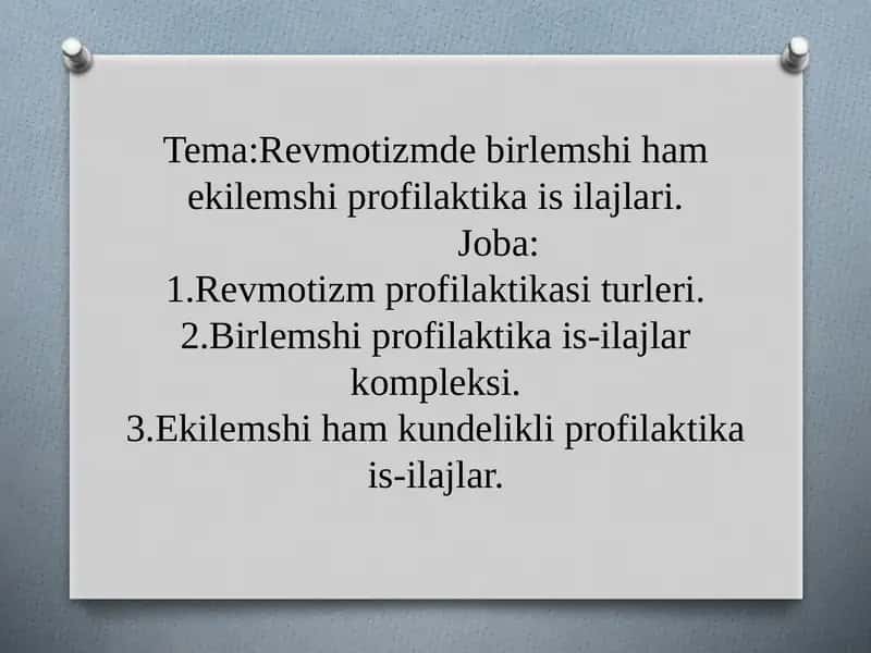 Revmotizmde birlemshi ham ekilemshi profilaktika is-ilajlari 1