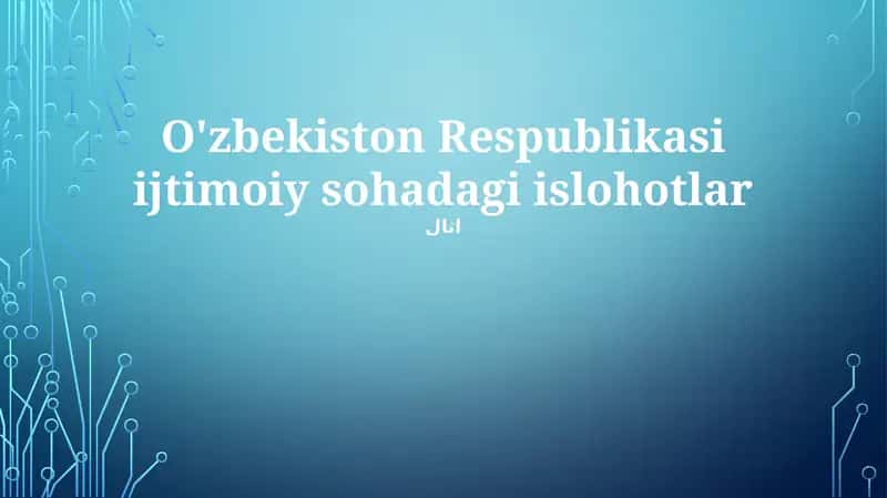 Ijtimoiy Islohotlar 1