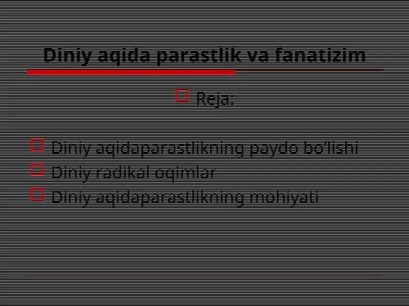Diniy aqidaparastlik 1