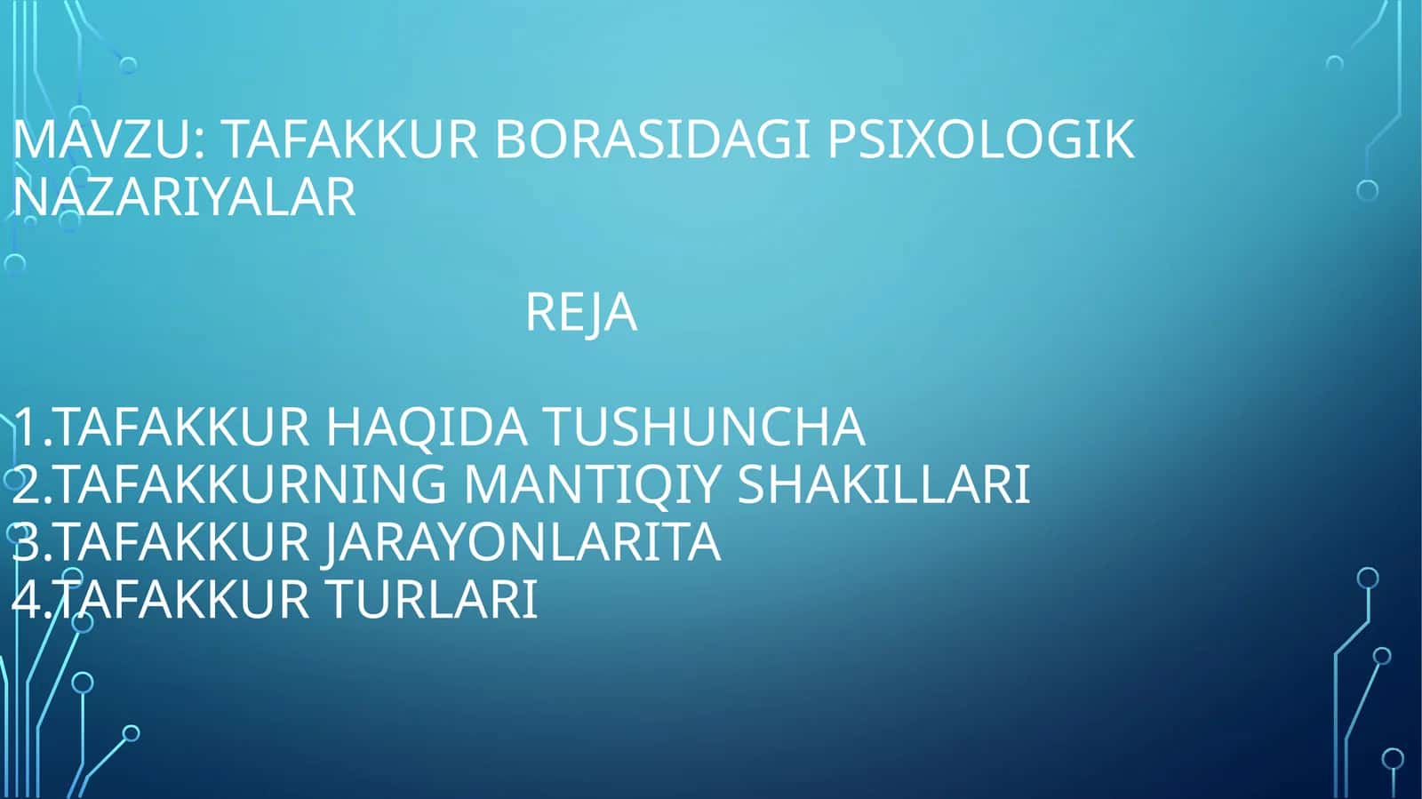 TAFAKKUR  borasidagi psixologik  nazariyalar 1