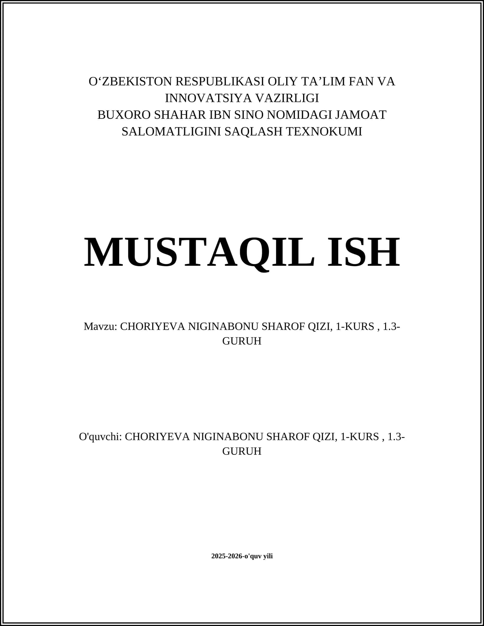 CHORIYEVA NIGINABONU SHAROF QIZI, 1-KURS, 1.3-GURUH 1