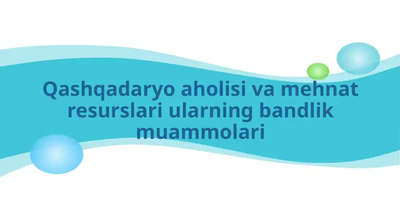 Qashqadaryo aholi siva mehnat resurslari 1