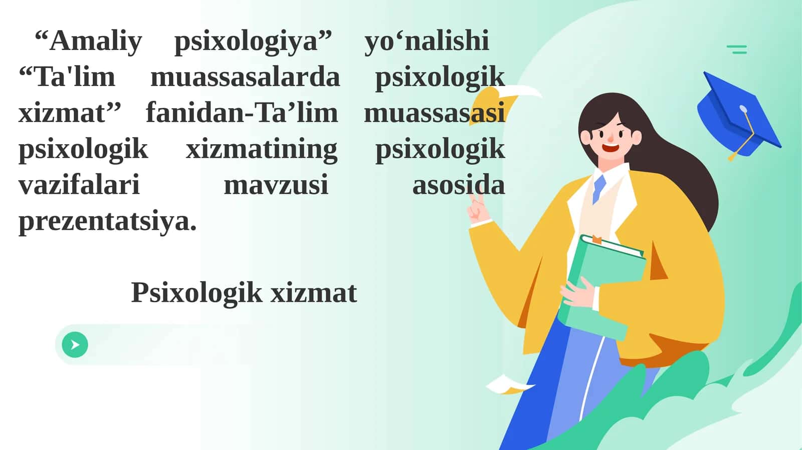 Ta'lim muassasasi psixologik xizmatining psixologik vazifalari 1