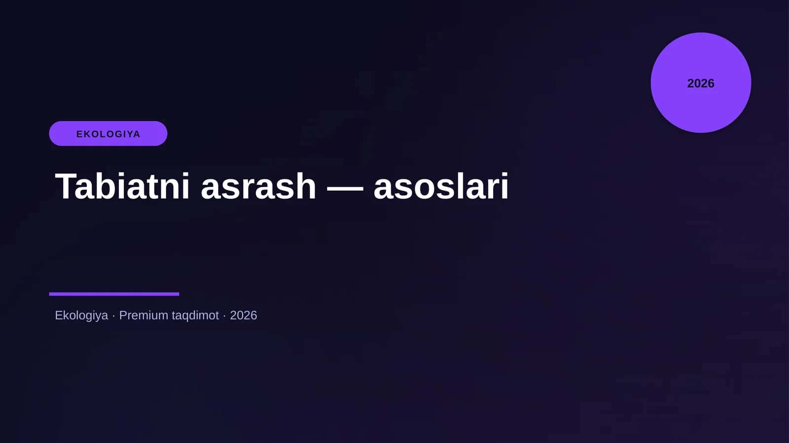 Tabiatni asrash — asoslari 1