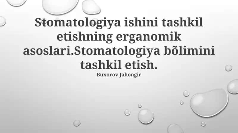Stomatologiya Boʻlimi Tashkilotining Asoslari 1