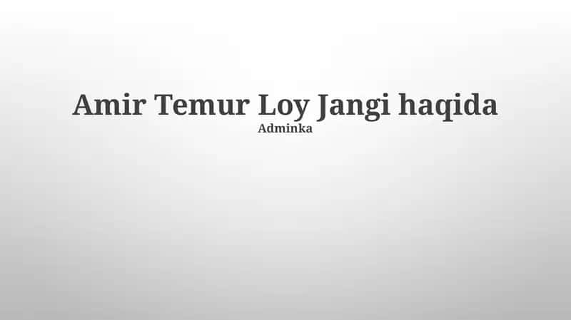 Loy Jangi haqida 1