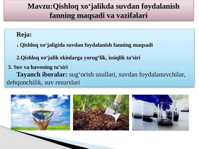 Qishloqxo‘jalikda suvdan foydalanish fanning maqsadi 1