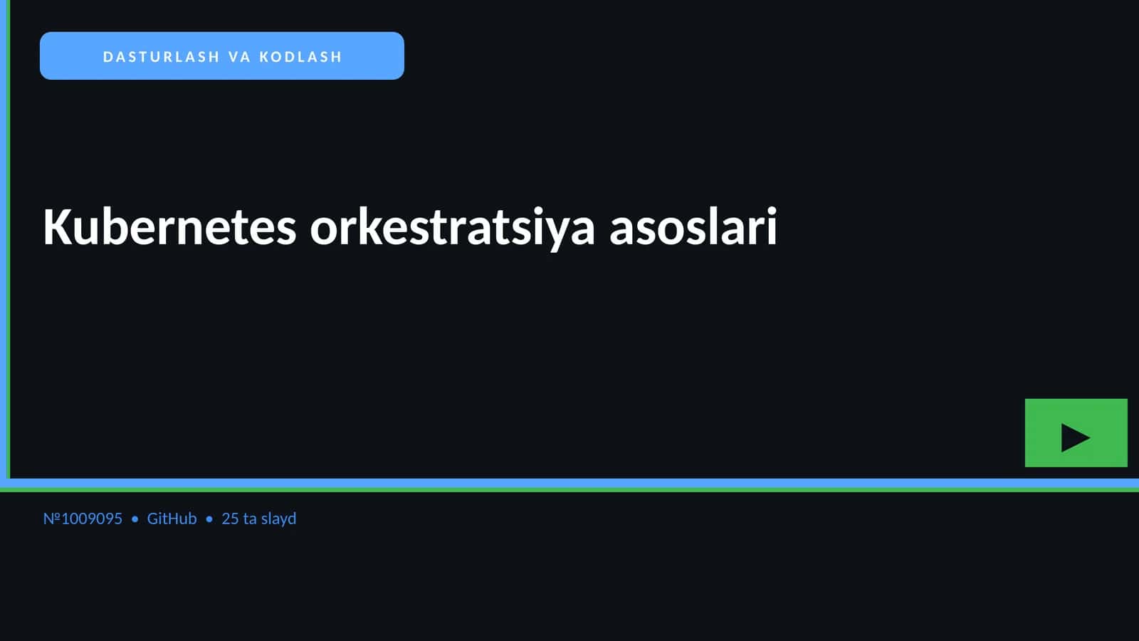 Kubernetes orkestratsiya asoslari 1