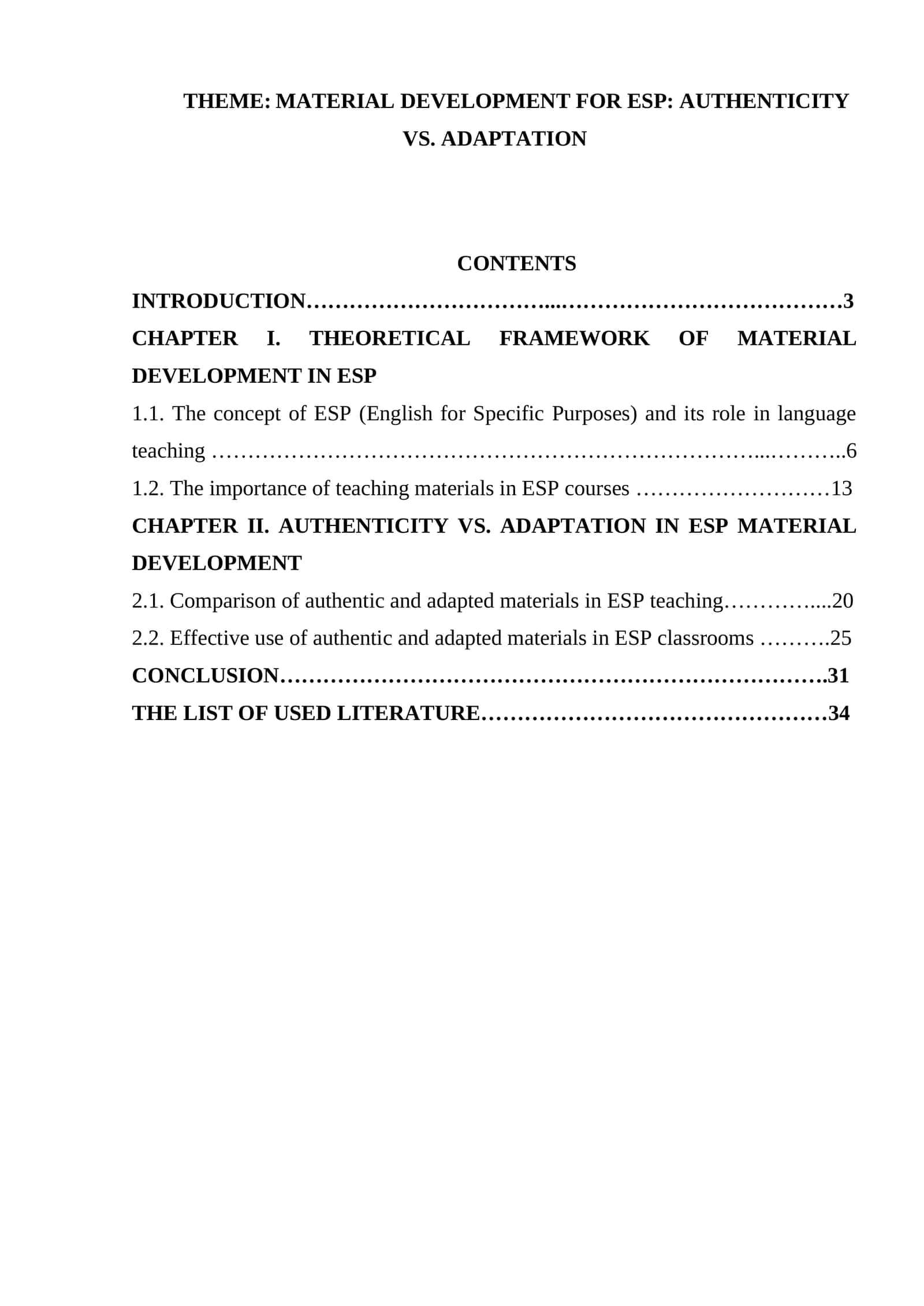 MATERIAL DEVELOPMENT FOR ESP: AUTHENTICITY VS. ADAPTATION 1
