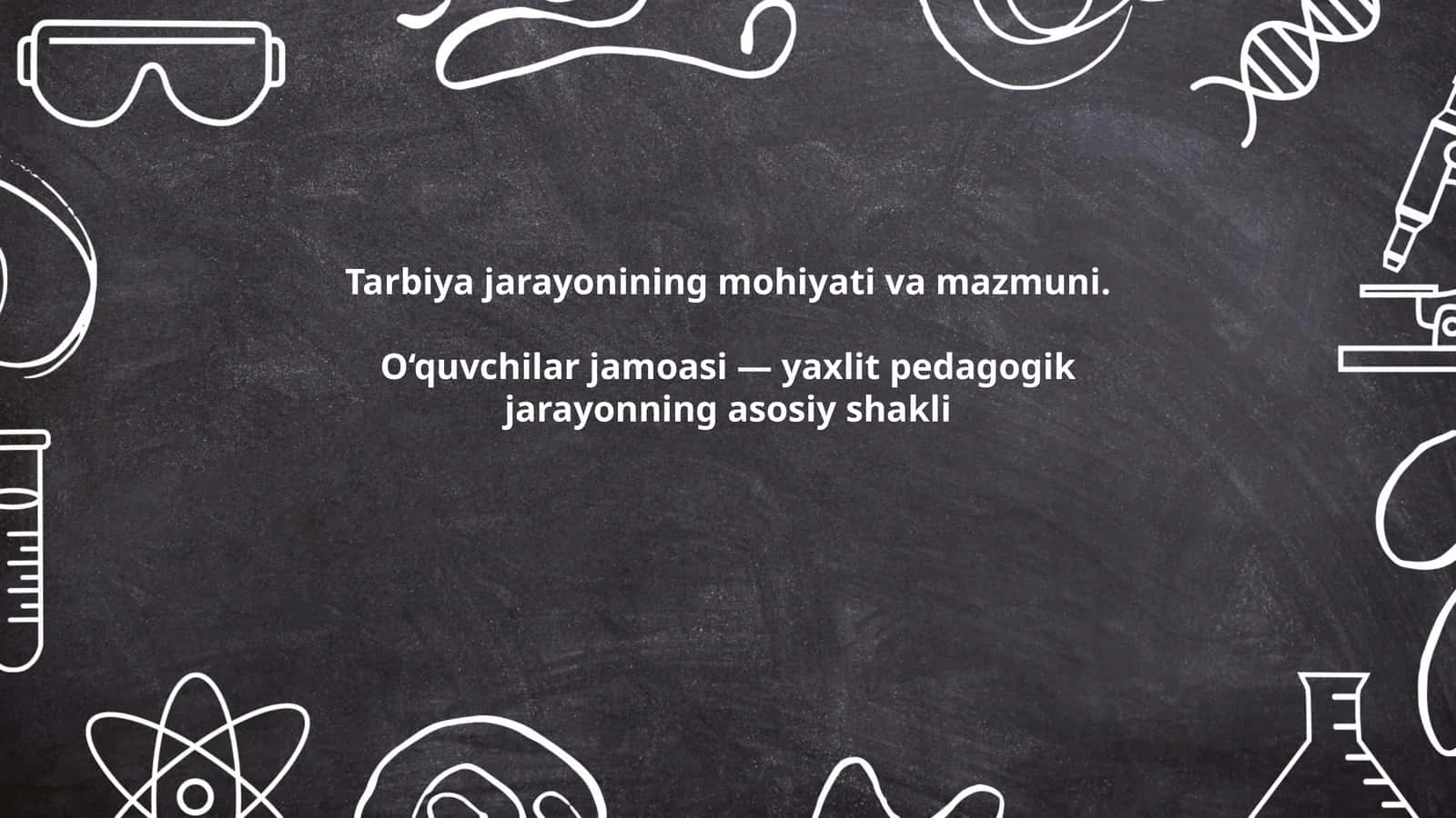 O‘quvchilar jamoasi: yaxlit pedagogik jarayonning asosiy shakli 1