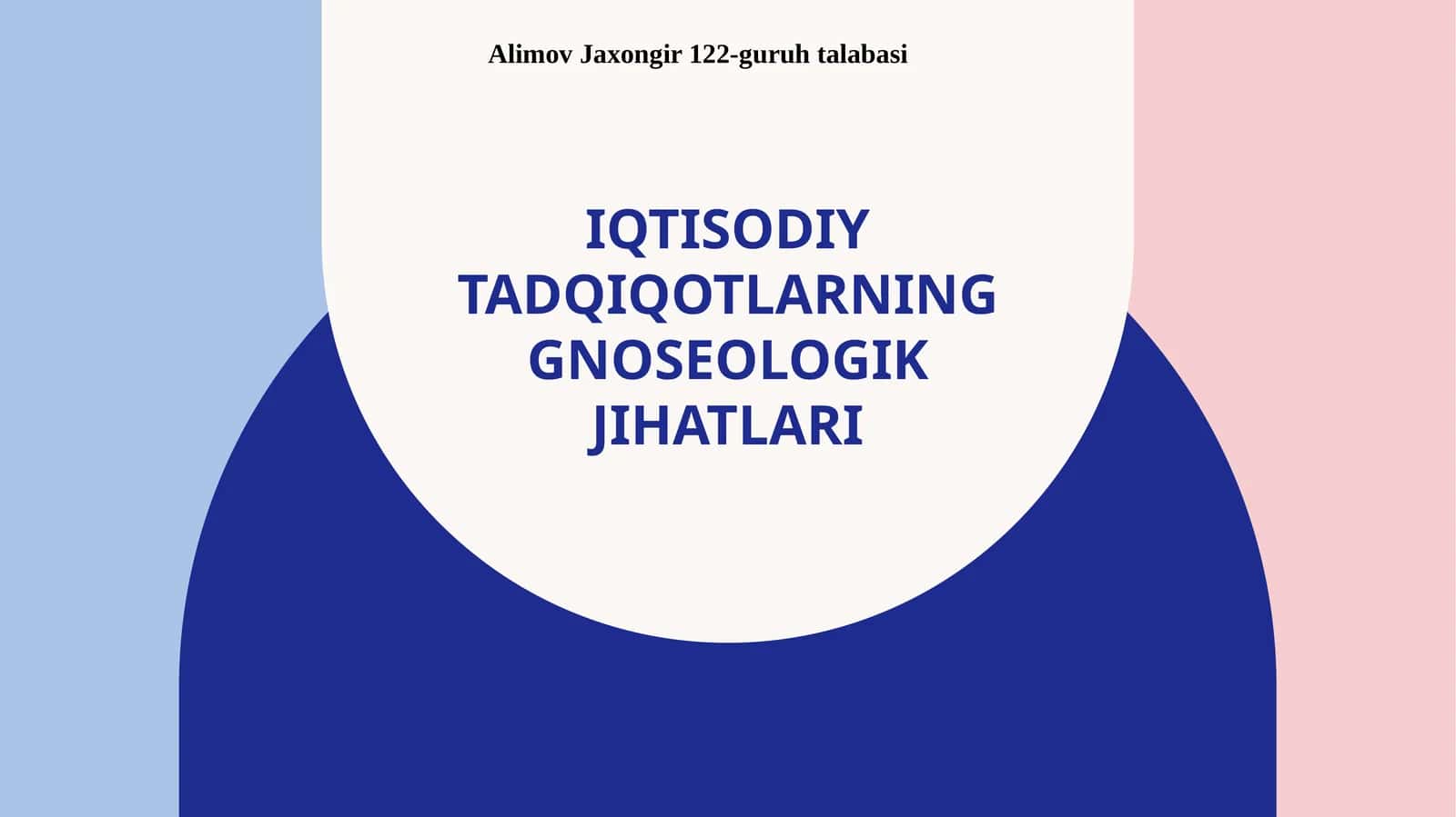 IQTISODIY TADQIQOTLARNING GNOSEOLOGIK JIHATLARI 1