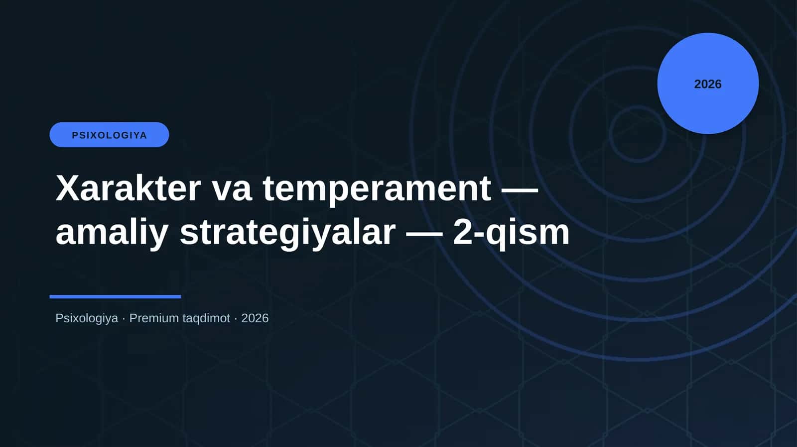 Xarakter va temperament — amaliy strategiyalar — 2-qism 1