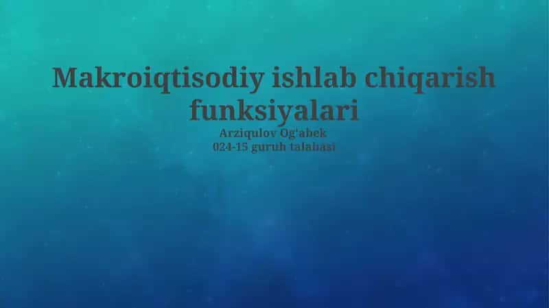Makroiqtisodiy ishlab chiqarish funksiyalari 1